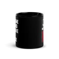 Come and Take It Joe Black Glossy Mug