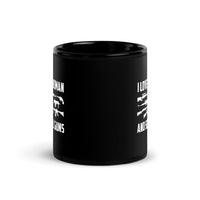 I Love One Woman and Several Guns Black Glossy Mug