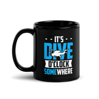 It's Dive O'Clock Somewhere Black Glossy Mug