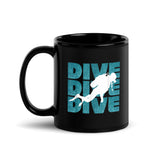 Dive Dive Dive Black Glossy Mug