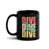 Dive Dive Dive Black Glossy Mug