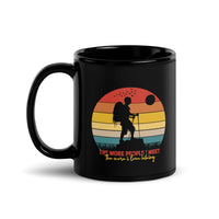 The More People I Meet (The More I Love Hiking) Black Glossy Mug