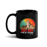 Just Hike and Be Happy Black Glossy Mug