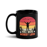 Hike More Worry Less Black Glossy Mug