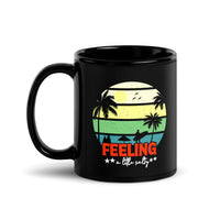 Feeling a Little Salty Black Glossy Mug