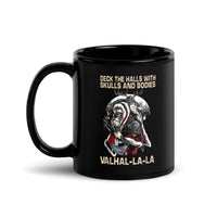 Deck the Halls With Skulls and Bodies Valhalla Black Glossy Mug