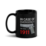 We Dial 1911 Black Glossy Mug