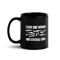 I Love One Woman and Several Guns Black Glossy Mug