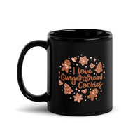 I Love Gingerbread Cookies Black Glossy Mug