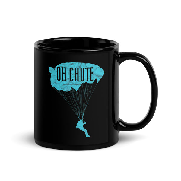 Oh Chute (Option 2) Black Glossy Mug