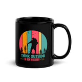 Think Outside (No Box Necessary) Black Glossy Mug