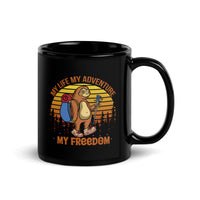 My Life My Adventure My Freedom Black Glossy Mug