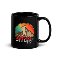 Just Hike and Be Happy Black Glossy Mug