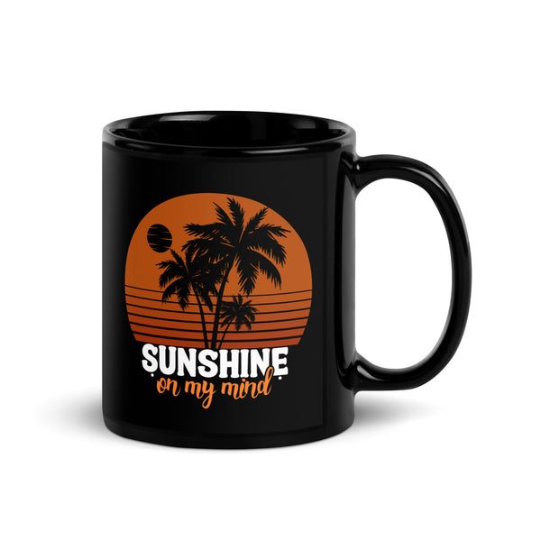 Sunshine on my Mind Black Glossy Mug