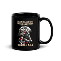 Deck the Halls With Skulls and Bodies Valhalla Black Glossy Mug