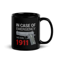 We Dial 1911 Black Glossy Mug