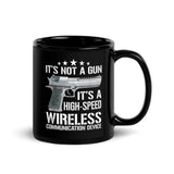 I'ts Not a Gun Black Glossy Mug