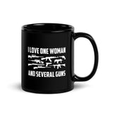 I Love One Woman and Several Guns Black Glossy Mug