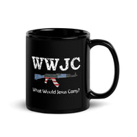 What Would Jesus Carry? Black Glossy Mug