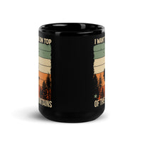 On Top of the Mountains Black Glossy Mug