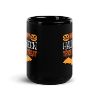 Happy Halloween Trick or Treat Black Glossy Mug