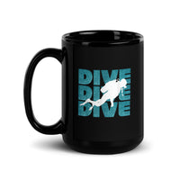 Dive Dive Dive Black Glossy Mug