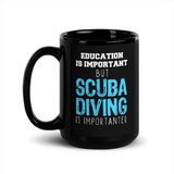 Scuba Diving in Importanter Black Glossy Mug