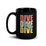 Dive Dive Dive Black Glossy Mug