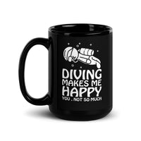 Diving Makes Me Happy Black Glossy Mug