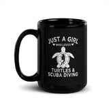 Just a Girl Who Loves Turtles and Scuba Diving Black Glossy Mug