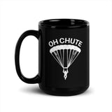 Oh Chute Black Glossy Mug