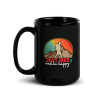 Just Hike and Be Happy Black Glossy Mug