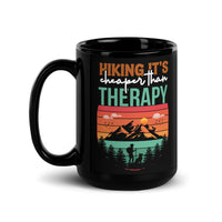 Hiking (It's Cheaper Than Therapy) Black Glossy Mug