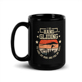 I Go Hang Gliding Black Glossy Mug