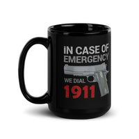 We Dial 1911 Black Glossy Mug