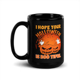 I Hope Your Halloween is Bootiful Black Glossy Mug