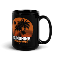 Sunshine on my Mind Black Glossy Mug