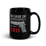 We Dial 1911 Black Glossy Mug