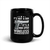 I'ts Not a Gun Black Glossy Mug