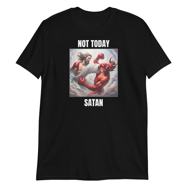 Not Today Satan Short-Sleeve Unisex T-Shirt