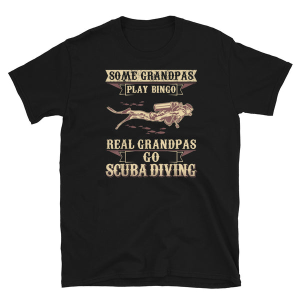 Real Grandpas Go Scuba Diving Short-Sleeve Unisex T-Shirt