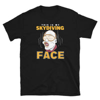 This is My Skydiving Face Short-Sleeve Unisex T-Shirt