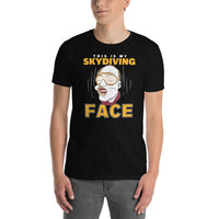 This is My Skydiving Face Short-Sleeve Unisex T-Shirt