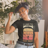 I Like to Get High Short-Sleeve Unisex T-Shirt