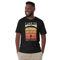 I Like to Get High Short-Sleeve Unisex T-Shirt