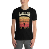 I Like to Get High Short-Sleeve Unisex T-Shirt