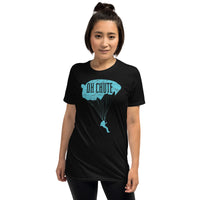 Oh Chute (Option 2) Short-Sleeve Unisex T-Shirt