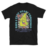 Have a Very Scary Christmas Short-Sleeve Unisex T-Shirt