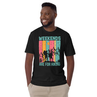 Weekends are for Hiking Short-Sleeve Unisex T-Shirt