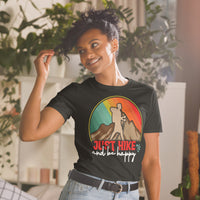 Just Hike and Be Happy Short-Sleeve Unisex T-Shirt